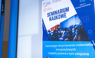 Seminarium naukowe „Technologie otrzymywania materiałów kompozytowych i aspekty prawne z tym związane”
